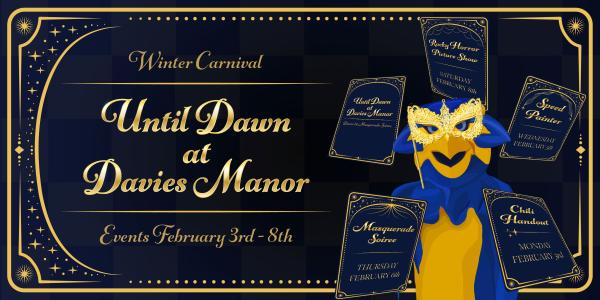 Winter Carnival: Til Dawn at Davies Manor